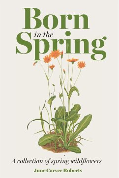 The Born in the Spring - Roberts, June Carver; Gray, Erik; Bauer, Pearl Chaozon; Miller, Edward H