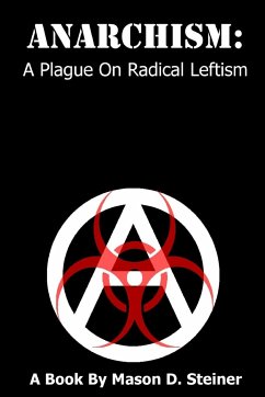 Anarchism - Steiner, Mason