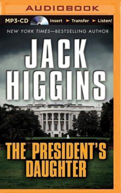 The President's Daughter - Higgins, Jack