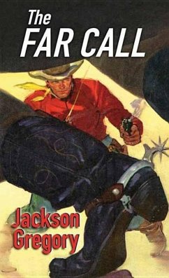 The Far Call - Gregory, Jackson