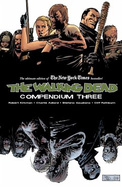 Walking Dead Compendium Volume 3 - Kirkman, Robert