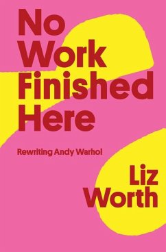 No Work Finished Here - Worth, Liz