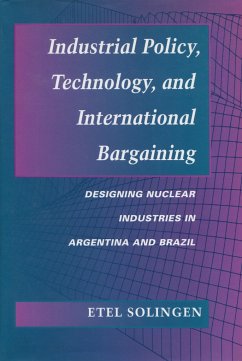 Industrial Policy, Technology, and International Bargaining - Solingen, Etel