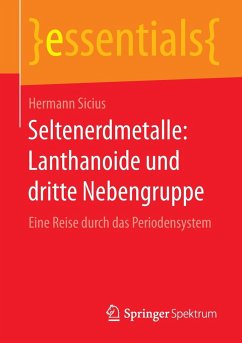 Seltenerdmetalle: Lanthanoide und dritte Nebengruppe - Sicius, Hermann