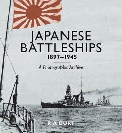 Japanese Battleships, 1897-1945 - Burt, R A