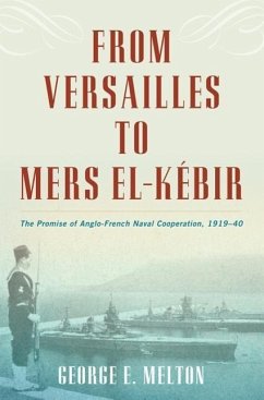 From Versailles to Mers El-Kébir - Melton, George E
