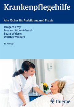 Krankenpflegehilfe - Frey, Irmgard; Lübke-Schmid, Lenore