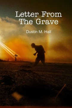 Letter From The Grave - Hall, Dustin M.