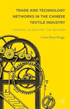 Trade and Technology Networks in the Chinese Textile Industry - Brasó Broggi, Carles