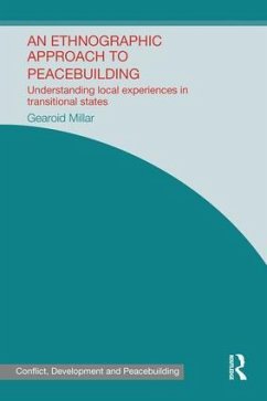 An Ethnographic Approach to Peacebuilding - Millar, Gearoid
