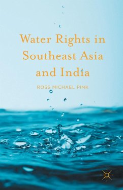 Water Rights in Southeast Asia and India - Pink, Ross Michael