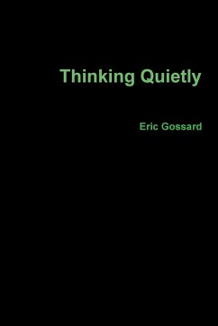 Thinking Quietly - Gossard, Eric