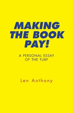 Making The Book Pay! - Anthony, Len