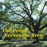 The People Versus the Tree: A Green Revolution Story