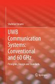 UWB Communication Systems: Conventional and 60 GHz