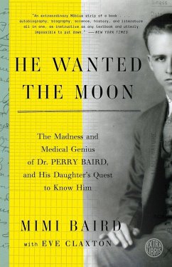 He Wanted the Moon - Baird, Mimi; Claxton, Eve