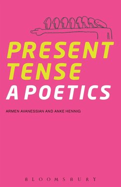 Present Tense - Avanessian, Armen; Hennig, Anke