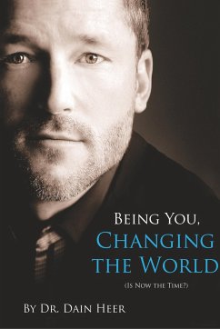 Being You, Changing the World - Heer, Dain