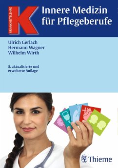 Innere Medizin für Pflegeberufe - Wagner, Hermann;Gerlach, Ulrich;Wirth, Wilhelm