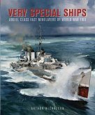 Very Special Ships: Abdiel-Class Fast Minelayers of World War Two