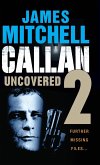 Callan Uncovered Volume 2