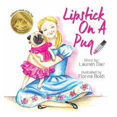 Lipstick On A Pug - Darr, Laurren
