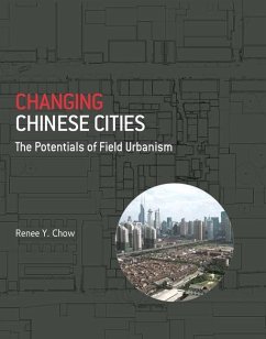 Changing Chinese Cities - Chow, Renee Y