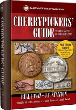 Cherrypickers' Guide to Rare Die Varieties of United States Coins, Volume 1 - Fivaz, Bill; Stanton, J T