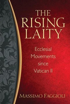 The Rising Laity - Faggioli, Massimo