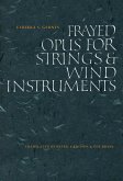Frayed Opus for Springs & Wind Instruments