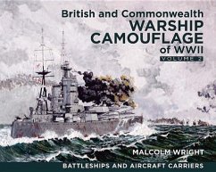 British and Commonwealth Warship Camouflage of WWII, Volume II - Wright, Malcolm George