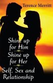 Shine Up for Him, Shine Up for Her: Self, Sex, and Relationship
