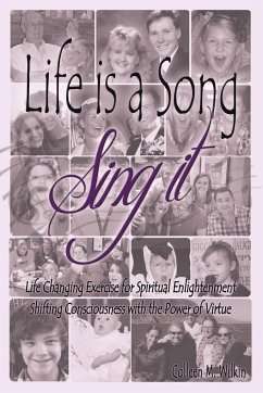 Life is a Song-Sing It - Wilkin, Colleen M.