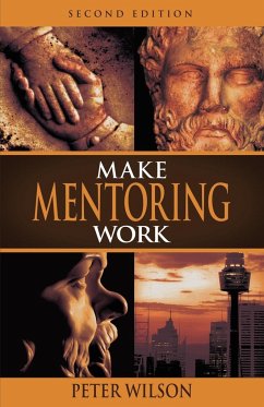 Make Mentoring Work - Wilson, Peter