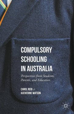 Compulsory Schooling in Australia - Reid, Carol;Watson, Katherine