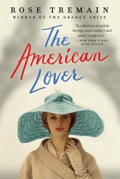 The American Lover - Tremain, Rose
