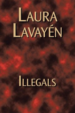 Illegals - Lavayén, Laura