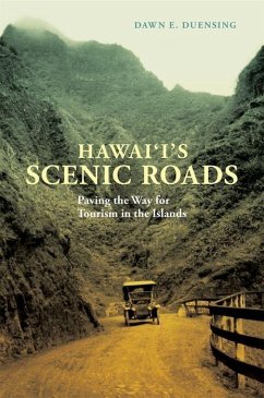 Hawai'i's Scenic Roads - Duensing, Dawn E