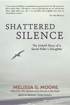 Shattered Silence (New) - Moore, Melissa