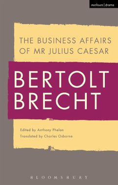 The Business Affairs of Mr Julius Caesar - Brecht, Bertolt