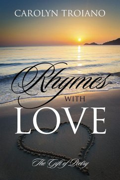 Rhymes with Love - Troiano, Carolyn