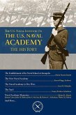 The U.S. Naval Institute on U.S. Naval Academy: Histor