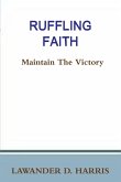 RUFFLING FAITH - Maintain The Victory