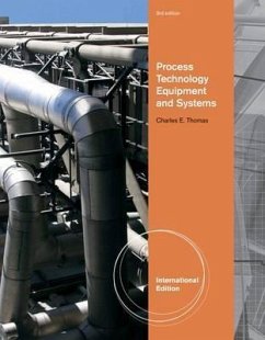 Process Technology Equipment and Systems - Thomas, Charles E.