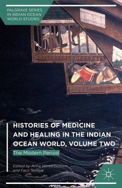 Histories of Medicine and Healing in the Indian Ocean World, Volume Two