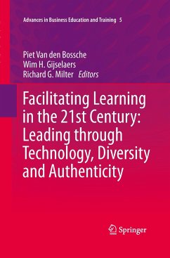 Facilitating Learning in the 21st Century: Leading through Technology, Diversity and Authenticity