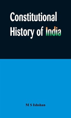 Constitutional History of India - Ishshan, M S