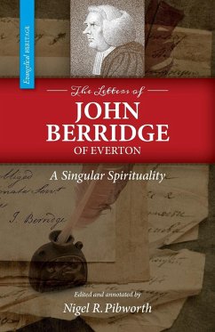 The Letters of John Berridge of Everton - Berridge, John