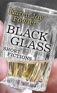 Black Glass - Fowler, Karen Joy
