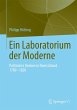 Ein Laboratorium der Moderne - Bild 1